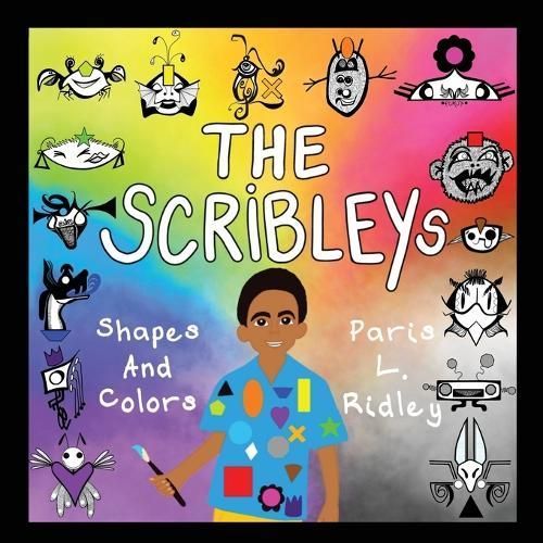 The Scribleys By Paris L Ridley (author), Paris L Ridley (illustrator)