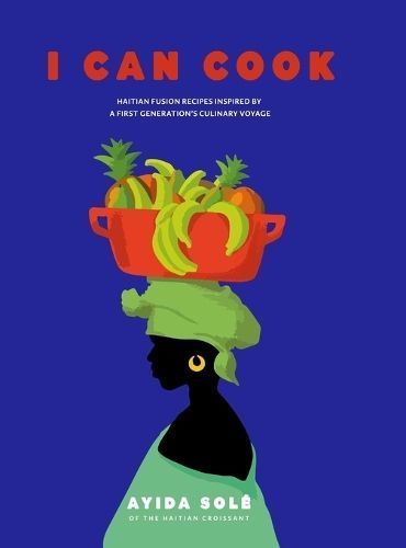 I Can Cook By Ayida Solé 9798218331429 (Hardback)