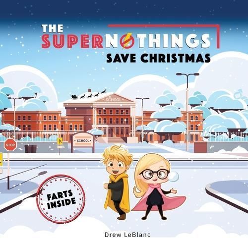 Supernothings Save Christmas By LeBlanc 9798218331498 (Paperback)