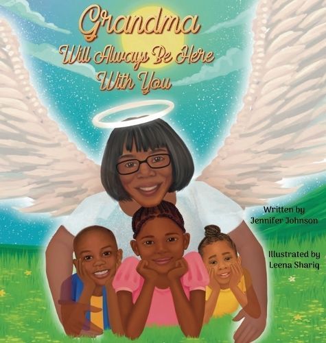 Grandma Will Always Be Here With You By Johnson 9798218342647