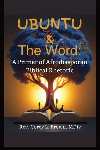 UBUNTU and the Word By Brown 9798218354312 (Paperback)
