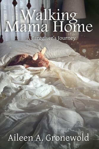 Walking Mama Home By Gronewold 9798218355913 (Paperback)
