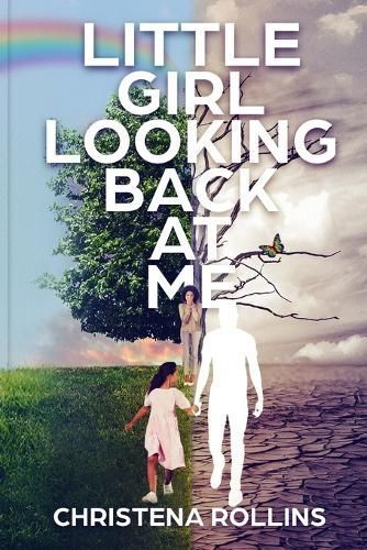 Little Girl Looking Back At Me By Rollins 9798218386924 (Paperback)