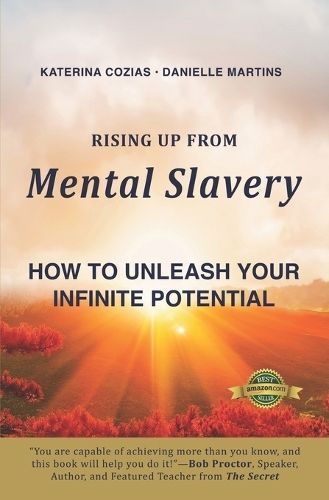 Rising Up From Mental Slavery By Danielle Martins, Katerina Cozias