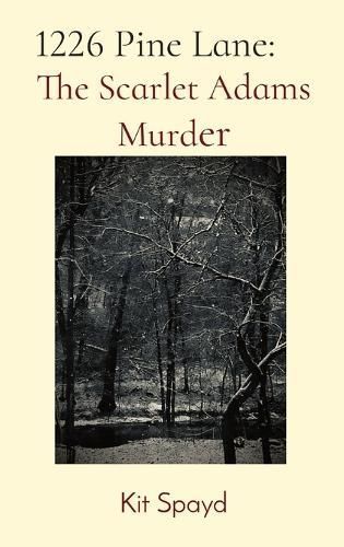 1226 Pine Lane By Kit Spayd 9798218396176 (Hardback)