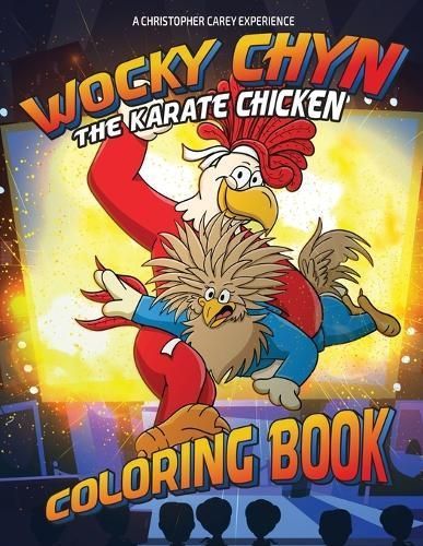 Wocky Chyn The Karate Chicken By Christopher Carey 9798218397104