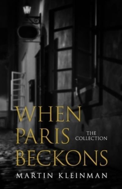 When Paris Beckons By Kleinman 9798218398385 (Paperback)
