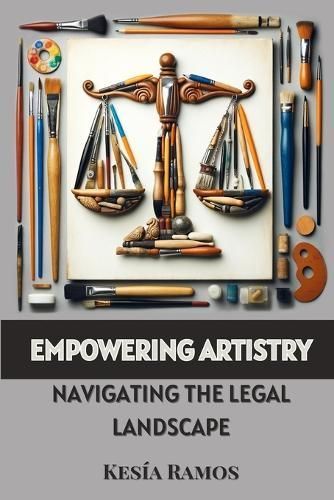 Empowering Artistry By Kesía Ramos 9798218405441 (Paperback)