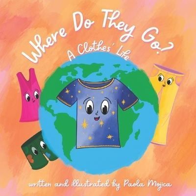 Where Do They Go? By Paola Mojica 9798218406158 (Paperback)