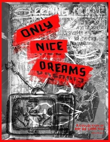 Only Nice Dreams By Nice 9798218414900 (Paperback)
