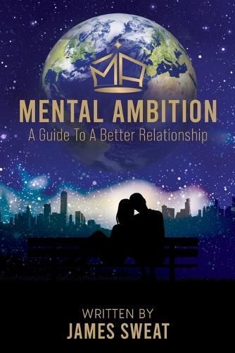 Mental Ambition By James Sweat 9798218433475 (Paperback)