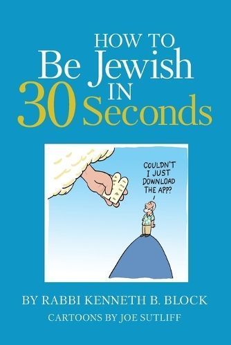 How To Be Jewish in 30 Seconds 9798218442477 (Paperback)