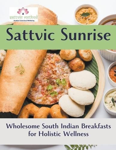 Sattvic Sunrise By Rani Iyer 9798223007784 (Paperback)