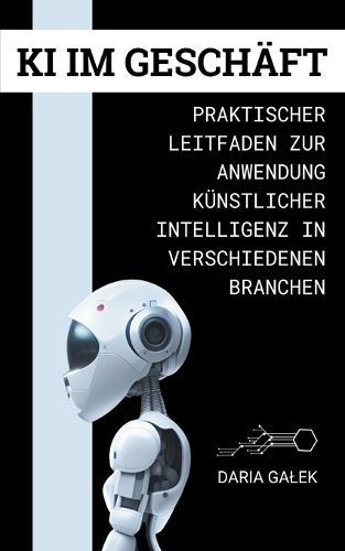KI Im Geschäft By Daria Galek 9798223026754 (Paperback)