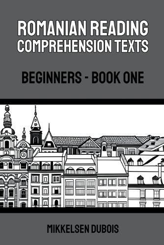 Romanian Reading Comprehension Texts By DuBois 9798223034407