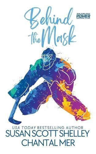 Behind the Mask By Susan Scott Shelley, Chantal Mer 9798223068044