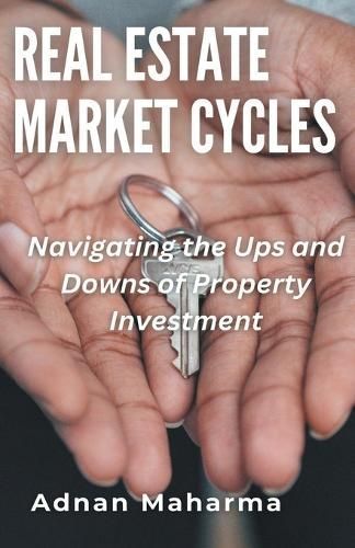Real Estate Market Cycles By Maharma 9798223112792 (Paperback)