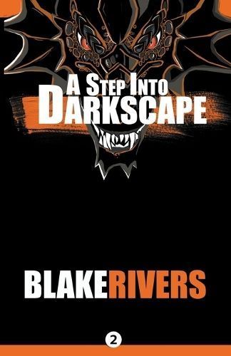 A Step Into Darkscape By Blake Rivers 9798223149828 (Paperback)