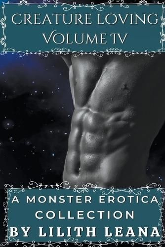 Creature Loving Volume 4 By Lilith Leana 9798223156741 (Paperback)