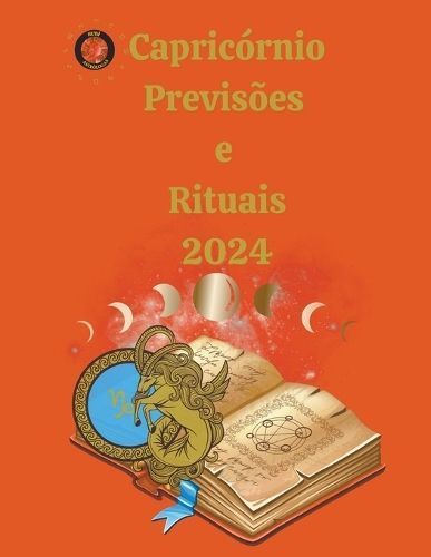 Capricórnio Previsões E Rituais 2024 By Rubi Astrólogas (Paperback)
