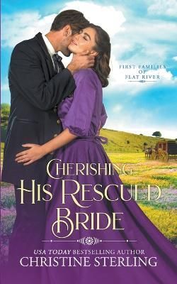 Cherishing His Rescued Bride By Sterling 9798223173335 (Paperback)