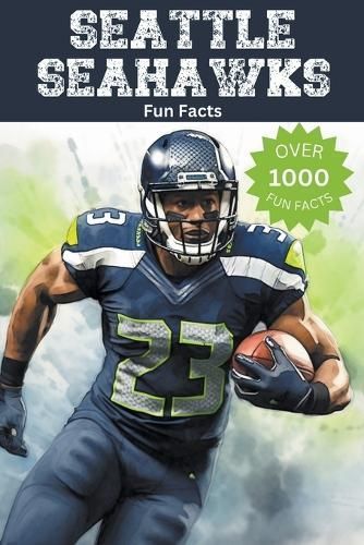 Seattle Seahawks Fun Facts By Trivia Ape 9798223173694 (Paperback)