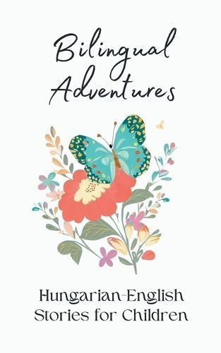 Bilingual Adventures By Coledown Bilingual Books 9798223196754