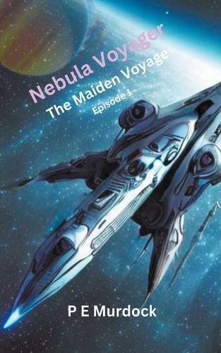 Nebula Voyager By P E Murdock 9798223201731 (Paperback)