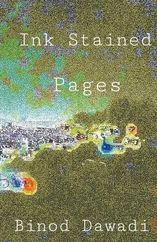 Ink Stained Pages By Binod Dawadi 9798223202196 (Paperback)