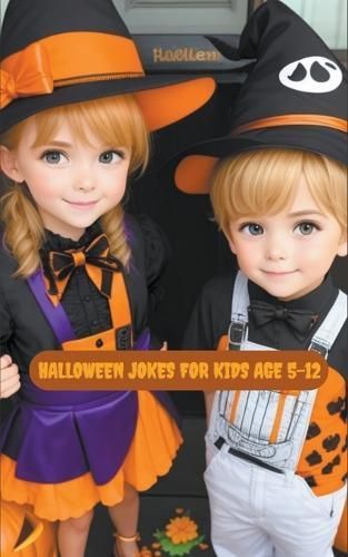 Halloween Jokes For Kids Age 5-12 By Mahdi Amini 9798223202899