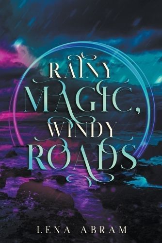 Rainy Magic, Windy Roads By Abram 9798223217206 (Paperback)
