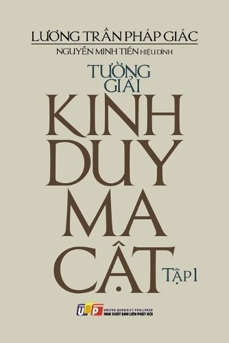 T??ng gi?i kinh Duy Ma C?t - T?p 1 By Gi?c 9798223224013 (Paperback)