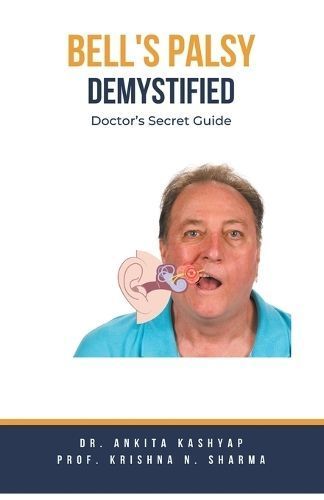 Bell's Palsy Demystified By Kashyap 9798223251682 (Paperback)