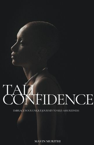 Tall Confidence By Mavin Murithi 9798223280552 (Paperback)