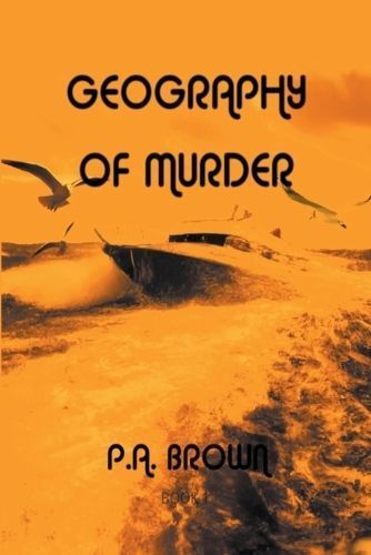 Geography of Murder By Brown 9798223281849 (Paperback)