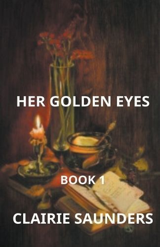 Her golden eyes By Saunders 9798223297710 (Paperback)