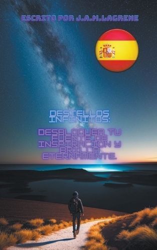 Destellos Infinitos By Lagrene 9798223315698 (Paperback)