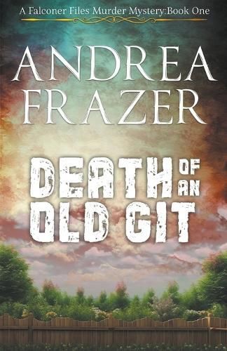 Death of an Old Git By Frazer 9798223351320 (Paperback)