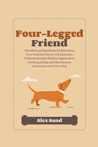 Four-Legged Friend By Alex Sand 9798223354604 (Paperback)