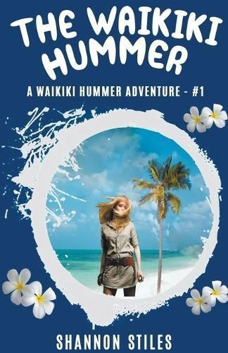 The Waikiki Hummer By Shannon Stiles 9798223366454 (Paperback)