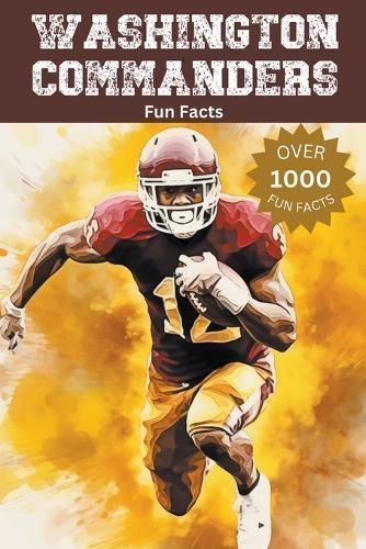 Washington Commanders Fun Facts By Trivia Ape 9798223368403