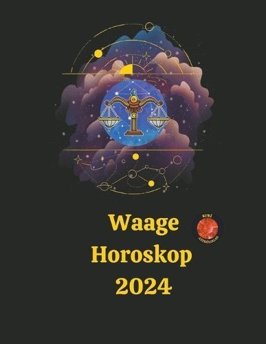 Waage Horoskop 2024 By Rubi Astrólogas 9798223376347 (Paperback)