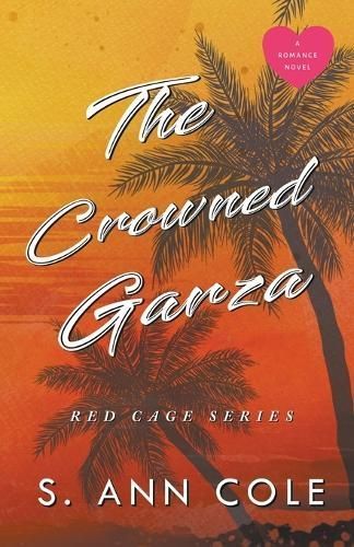 Crowned Garza By Cole 9798223382317 (Paperback)
