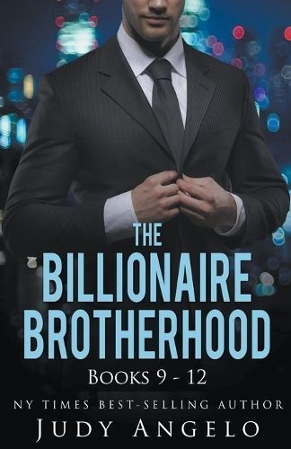 Billionaire Brotherhood Coll. III Bks 9 - 12 By Angelo 9798223389125