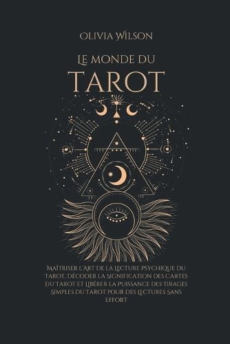 Le Monde Du Tarot By Olivia Wilson 9798223433248 (Paperback)