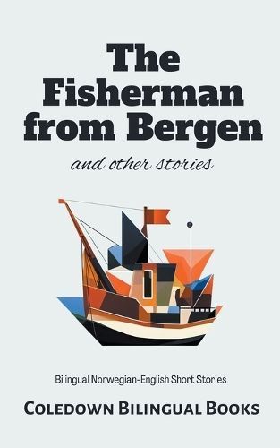 Fisherman from Bergen and Other Stories By Books 9798223447290