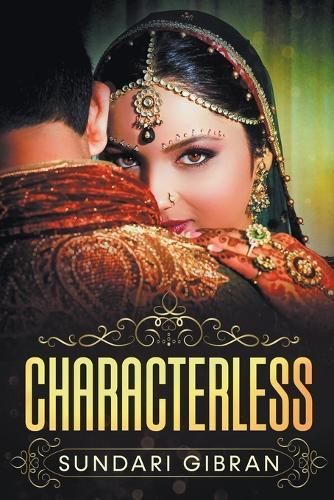 Characterless By Sundari Gibran 9798223486145 (Paperback)