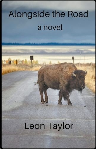Alongside the Road By Leon Taylor 9798223490432 (Paperback)