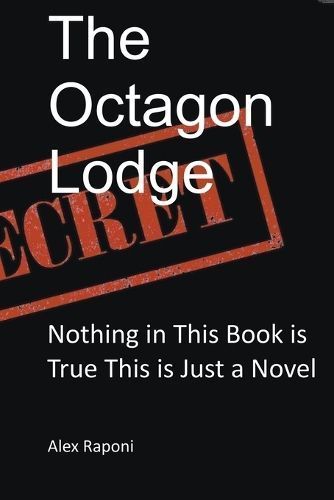 The Octagon Lodge By Alex Raponi 9798223491262 (Paperback)