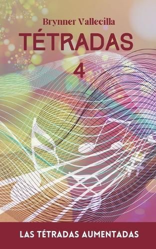 Tétradas 4 By Brynner Vallecilla 9798223533672 (Paperback)